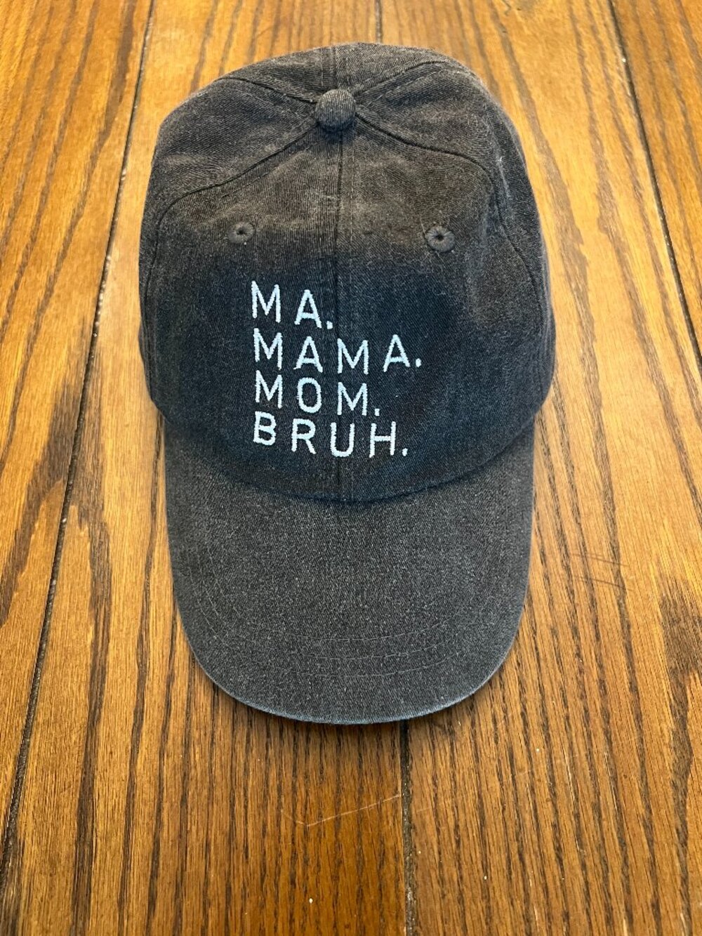 ADAMS Ma Mama Mom Bruh Embroidered Adjustable Dad Hat